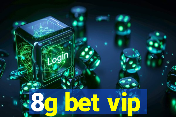 8g bet vip